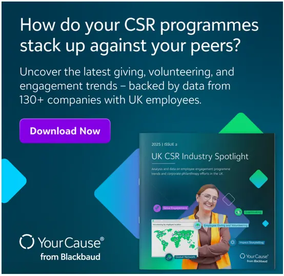 YourCause from Blackbaud advert “How do your CSR programmes stack up against your peers?” with the UK CSR Industry Spotlight report cover